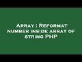 Array : Reformat number inside array of string PHP