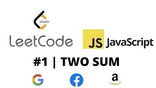 Array Two Sum - Big O (n) - Leetcode - Javascript and ES6