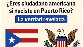Puerto Rico and American citizenship: What many don't know