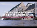 The College of Europe, Bruges campus: A life-changing experience