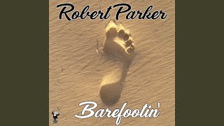 Barefootin'