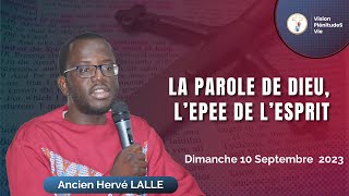 230910 LA PAROLE DE DIEU, L'EPEE DE L'ESPRIT | Ancien  Hervé LALLE.