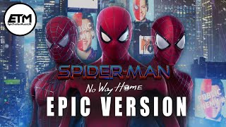 Spider-Man: No Way Home | Epic Medley | Tobey, Andrew & Tom's Theme