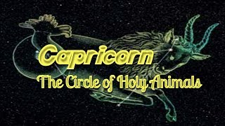 Zodiakos (Zodiac Capricorn): The Circle of Holy Animals 9/11