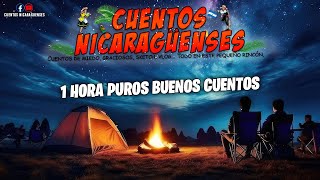 1 hora de puros buenos cuentos | Cuentos Nicaragüenses | Pancho Madrigal