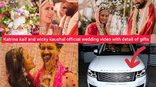 Katrina kaif and vicky kaushal official wedding video and details of gifts #katrinakaif #vicky