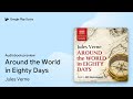 Around the World in Eighty Days by Jules Verne · Audiobook preview