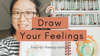 How to Draw Your Feelings + Painting Emotions / Easy Art Therapy Activity Demo for Beginners