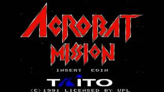 Acrobat Mission - Arcade | Original Sound Track High Quality