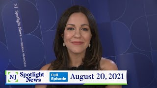 NJ Spotlight News: August 20, 2021