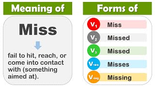 Miss Past Tense, V1 V2 V3 V4 V5 Form Of Miss, Past Participle Of Miss and Example Sentences