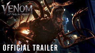 Venom: Let There Be Carnage - Official Trailer - At Cinemas Now