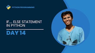 Day 14 || If...Else Statements in Python || Python Programming Tutorial