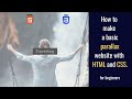 Build Basic Parallax Website With HTML and CSS. (Explained)