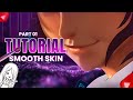 How to Paint Super Smooth Skin