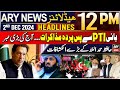 ARY News 12 PM Headlines | 2nd Dec 2024 | Dialogues with PTI Chief - Big News | Prime Time Headlines