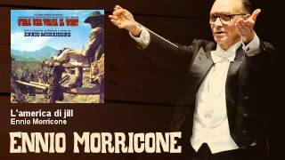 Ennio Morricone - L'america di jill - C'era Una Volta Il West (1968)