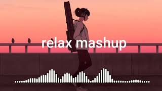 30 Minute Full Relax With Top Bollywood Hindi Lofi Songs To Chill/Realx/Work/Refreshing | lofi songs