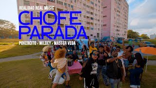 POKERCITO L23 x WILDEY x MASTER VEGA - Chofe Parada (Video Oficial) (FELO director)