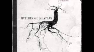 Matthew and the Atlas - I Will Remain