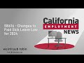 California Employment News: SB616 - Changes to Paid Sick Leave Law for 2024