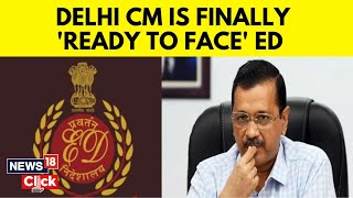 Arvind Kejriwal ED Summon | Arvind Kejriwal Finally Willing To Face ED In Delhi Excise Case | N18V