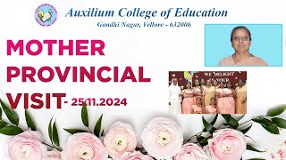 Provincial Visit | Auxilium B.Ed., College | Vellore | 25.11.2024