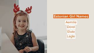 Best Estonian Names For Boys And Girls