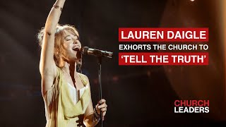 'We Have Luxury Christianity Over Here'—Lauren Daigle Exhorts the Church To 'Tell the Truth'