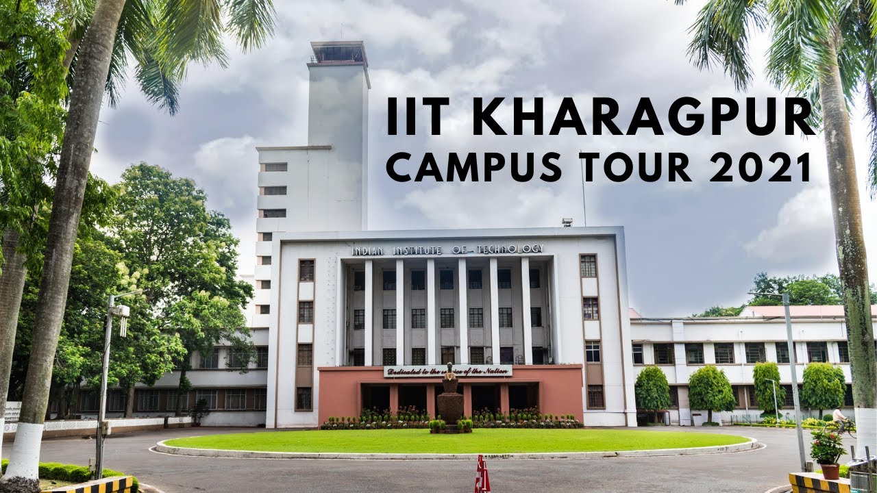 IIT Kharagpur Campus Tour | Campus Tour 2021 | Indian Institute Of ...