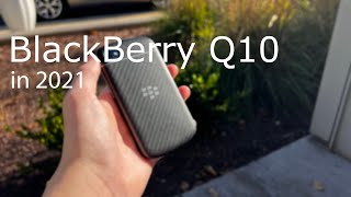 BlackBerry Q10 in 2021