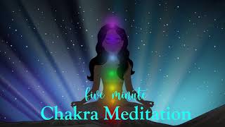 5 Minute Chakra Balancing Meditation