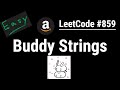 Python Programming - Buddy Strings | JavaScript, Java, C++ | LeetCode #859
