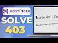 How To Solve 403 Forbidden Error In Hostinger 2025 | Fix 403 Forbidden Error Hostinger