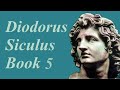 Book 5 - Diodorus Siculus - The Library of History - C H Oldfather