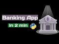 I CREATE BANKING APP IN 2 MIN USING PYTHON & LEARN PYTHON BY BUILDING SIMPLE PROJECTS