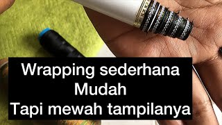 Wrapping sederhana tapi istimewa buat tegek