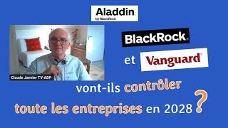 Blackrock et Vanguard vont-ils contrôler toute les entreprises du monde en 2028 ?