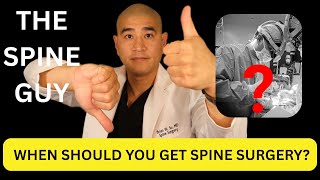 Do I Need Spine Surgery And If So How Soon?