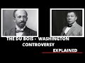 The Truth About The Du Bois–Washington Controversy