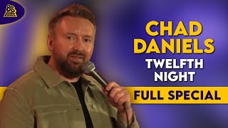 Chad Daniels | Twelfth Night (Full Comedy Special)