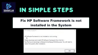 How to fix   HP Software Framework is not installed in the System   2021 | Techfinity Lab