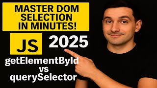 How to Select HTML Elements in JavaScript | getElementBy vs querySelector 2025