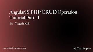 AngularJS PHP CRUD Operations Tutorial Part 1