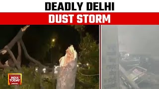 Delhi Rains And Dust Storm Claim Two Lives, 23 Injured | Delhi Breaking News