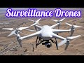 #surveillancedrones | Surveillance Drones: Types, Features, and Applications | surveillance drones