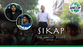SIKAP | The CFC ANCOP Story Episode 1 Teaser