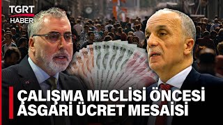 TÜRK-İŞ'ten 'Asgari Ücret' Çıkışı: Zam İçin Önce Enflasyonu Durdurmak Lazım - TGRT Haber