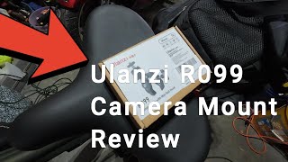 Reviews- Ulanzi R099 Camera Mount Tested on Fat Tube Bike, Zoom Bike shock, Storage Bike Seat