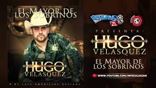 Hugo Velasquez - El Mayor De Los Sobrinos (Estudio 2016)